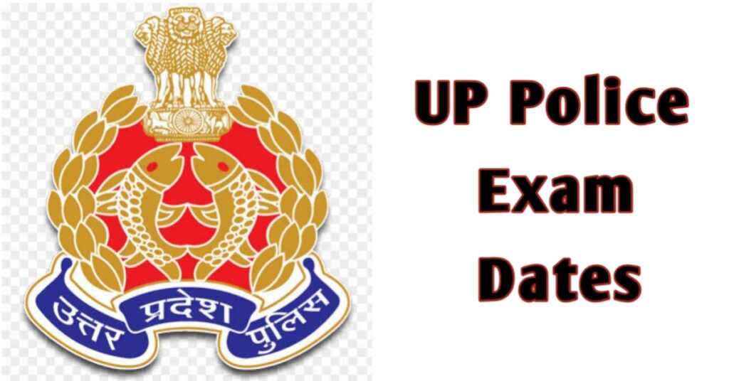 UP Police Exam Dates